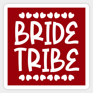 Bride Tribe Magnet